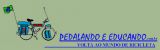 Pedalando e educando: 6º Relato